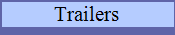 Trailers